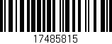 Código de barras (EAN, GTIN, SKU, ISBN): '17485815'