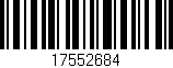 Código de barras (EAN, GTIN, SKU, ISBN): '17552684'