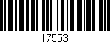 Código de barras (EAN, GTIN, SKU, ISBN): '17553'