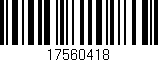Código de barras (EAN, GTIN, SKU, ISBN): '17560418'