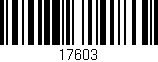 Código de barras (EAN, GTIN, SKU, ISBN): '17603'