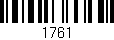 Código de barras (EAN, GTIN, SKU, ISBN): '1761'