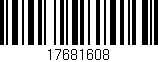 Código de barras (EAN, GTIN, SKU, ISBN): '17681608'