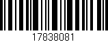 Código de barras (EAN, GTIN, SKU, ISBN): '17838081'