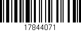 Código de barras (EAN, GTIN, SKU, ISBN): '17844071'