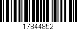 Código de barras (EAN, GTIN, SKU, ISBN): '17844852'