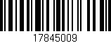 Código de barras (EAN, GTIN, SKU, ISBN): '17845009'