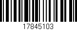 Código de barras (EAN, GTIN, SKU, ISBN): '17845103'