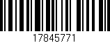 Código de barras (EAN, GTIN, SKU, ISBN): '17845771'