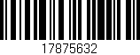 Código de barras (EAN, GTIN, SKU, ISBN): '17875632'