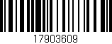 Código de barras (EAN, GTIN, SKU, ISBN): '17903609'