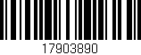 Código de barras (EAN, GTIN, SKU, ISBN): '17903890'