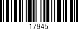 Código de barras (EAN, GTIN, SKU, ISBN): '17945'