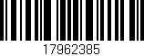 Código de barras (EAN, GTIN, SKU, ISBN): '17962385'