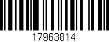 Código de barras (EAN, GTIN, SKU, ISBN): '17963814'