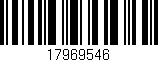 Código de barras (EAN, GTIN, SKU, ISBN): '17969546'