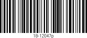 Código de barras (EAN, GTIN, SKU, ISBN): '18-12047p'