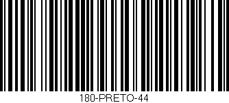 Código de barras (EAN, GTIN, SKU, ISBN): '180-PRETO-44'