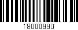 Código de barras (EAN, GTIN, SKU, ISBN): '18000990'