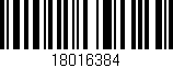 Código de barras (EAN, GTIN, SKU, ISBN): '18016384'