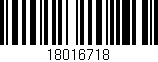 Código de barras (EAN, GTIN, SKU, ISBN): '18016718'
