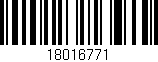 Código de barras (EAN, GTIN, SKU, ISBN): '18016771'