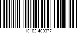 Código de barras (EAN, GTIN, SKU, ISBN): '18102-403377'