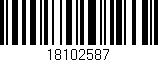 Código de barras (EAN, GTIN, SKU, ISBN): '18102587'
