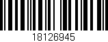 Código de barras (EAN, GTIN, SKU, ISBN): '18126945'