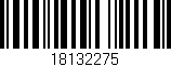 Código de barras (EAN, GTIN, SKU, ISBN): '18132275'