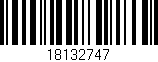 Código de barras (EAN, GTIN, SKU, ISBN): '18132747'