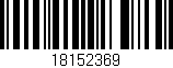 Código de barras (EAN, GTIN, SKU, ISBN): '18152369'