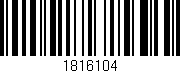 Código de barras (EAN, GTIN, SKU, ISBN): '1816104'
