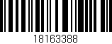 Código de barras (EAN, GTIN, SKU, ISBN): '18163388'