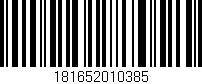 Código de barras (EAN, GTIN, SKU, ISBN): '181652010385'
