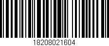 Código de barras (EAN, GTIN, SKU, ISBN): '18208021604'