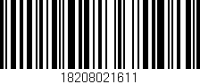 Código de barras (EAN, GTIN, SKU, ISBN): '18208021611'