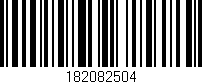 Código de barras (EAN, GTIN, SKU, ISBN): '182082504'