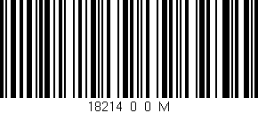 Código de barras (EAN, GTIN, SKU, ISBN): '18214_0_0_M'