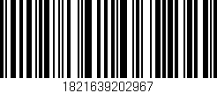 Código de barras (EAN, GTIN, SKU, ISBN): '1821639202967'