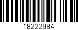 Código de barras (EAN, GTIN, SKU, ISBN): '18222984'