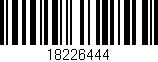 Código de barras (EAN, GTIN, SKU, ISBN): '18226444'