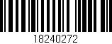 Código de barras (EAN, GTIN, SKU, ISBN): '18240272'