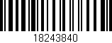 Código de barras (EAN, GTIN, SKU, ISBN): '18243840'