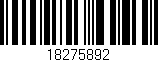 Código de barras (EAN, GTIN, SKU, ISBN): '18275892'