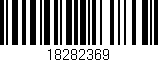 Código de barras (EAN, GTIN, SKU, ISBN): '18282369'