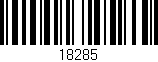 Código de barras (EAN, GTIN, SKU, ISBN): '18285'