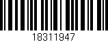 Código de barras (EAN, GTIN, SKU, ISBN): '18311947'