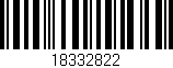 Código de barras (EAN, GTIN, SKU, ISBN): '18332822'