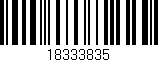 Código de barras (EAN, GTIN, SKU, ISBN): '18333835'